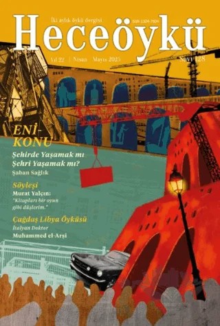 Hece Öykü İki Aylık Öykü Dergisi Sayı: 128 Nisan - Mayıs 2025 – Hece Dergisi kitap kapağı