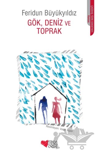 Gök, Deniz ve Toprak – Feridun Büyükyıldız – Can Çocuk Yayınları kitap kapağı