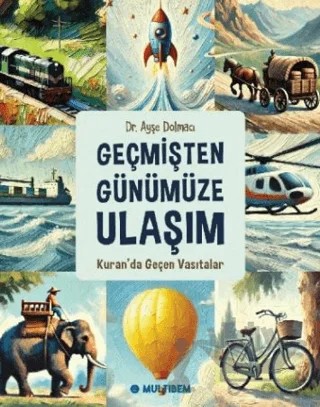 Kuran'da Geçen Vasıtalar – Ayşe Dolmacı – Multibem Yayınları kitap kapağı