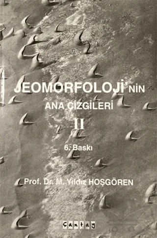 Jeomorfoloji'nin Ana Çizgileri 2 – M. Yıldız Hoşgören – Çantay Yayınları kitap kapağı