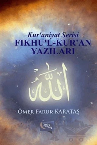 Fıkhu'l-Kur'an Yazıları – Ömer Faruk Karataş – Gece Kitaplığı kitap kapağı