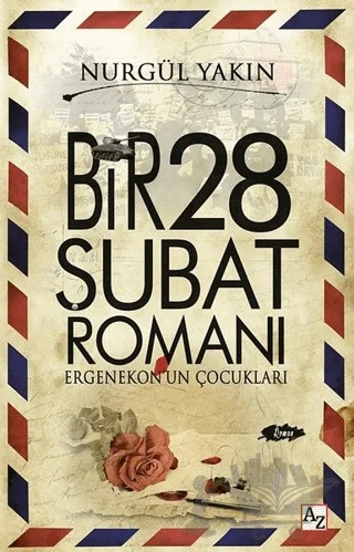 Bir 28 Şubat Romanı – Nurgül Yakın – Az Kitap kitap kapağı