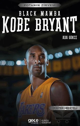 Kobe Bryant – Black Mamba – Ada Gökce – Gece Kitaplığı kitap kapağı
