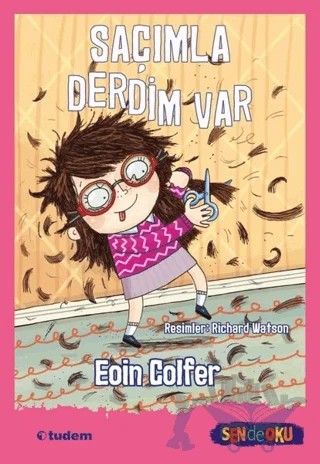 Saçımla Derdim Var - Sen de Oku – Eoin Colfer – Tudem Yayınları kitap kapağı