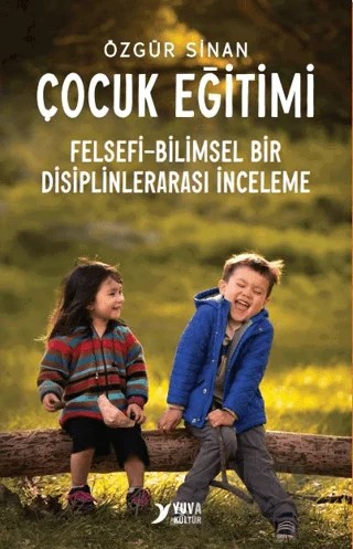 Çocuk Eğitimi – Özgür Sinan – Yuva Yayınları kitap kapağı