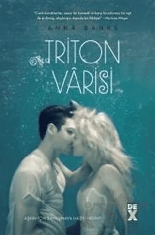 Triton Varisi – Anna Banks – Dex Yayınevi kitap kapağı