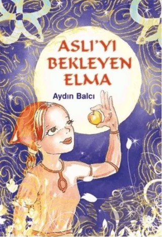 Aslı’yı Bekleyen Elma – Aydın Balcı – Tudem Yayınları kitap kapağı