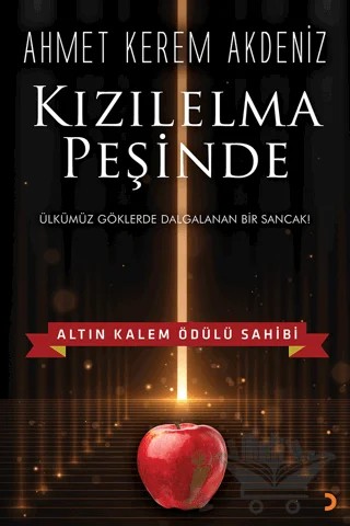 Kızılelma Peşinde – Ahmet Kerem Akdeniz – Cinius Yayınları kitap kapağı