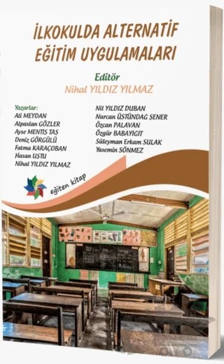 İlkokulda Alternatif Eğitim Uygulamaları – Nihal Yıldız Yılmaz – Eğiten Kitap kitap kapağı