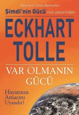 Var Olmanın Gücü – Eckhart Tolle – Diyojen Yayıncılık kitap kapağı
