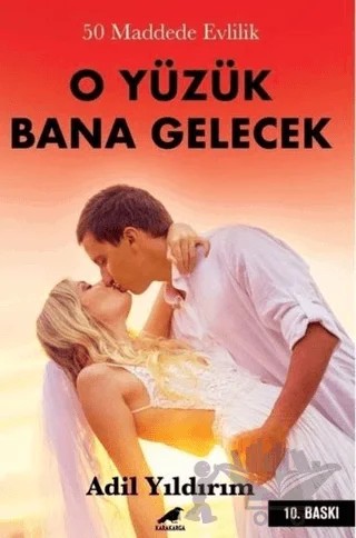 O Yüzük Bana Gelecek – Adil Yıldırım – Kara Karga Yayınları kitap kapağı