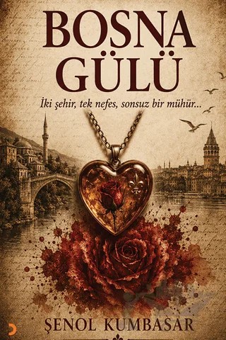 Bosna Gülü – Şenol Kumbasar – Cinius Yayınları kitap kapağı