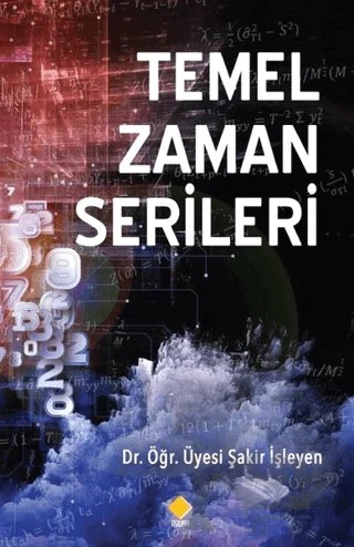 Temel Zaman Serileri – Şakir İşleyen – Duvar Kitabevi kitap kapağı