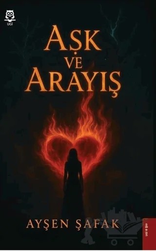 Aşk ve Arayış – Ayşen Şafak – UGİ kitap kapağı