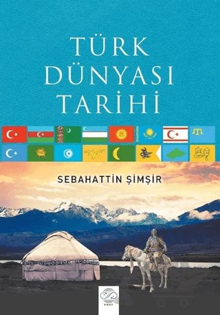 Türk Dünyası Tarihi – Sebahattin Şimşir – Post Yayınevi kitap kapağı