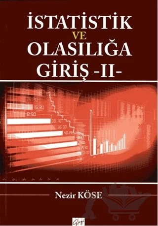 İstatistik ve Olasılığa Giriş - 2 – Nezir Köse – Gazi Kitabevi kitap kapağı
