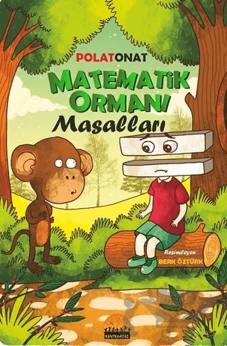 Matematik Ormanı Masalları – Polat Onat – Kent Kardeş kitap kapağı