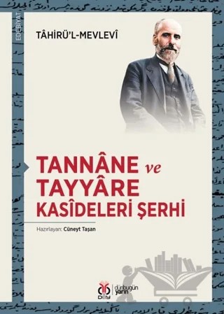 Tannane ve Tayyare Kasideleri Şerhi – Tahirü'l-Mevlevi – DBY Yayınları kitap kapağı