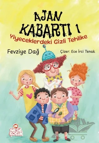 Ajan Kabartı 1 – Fevziye Dağ – Nesil Çocuk Yayınları kitap kapağı