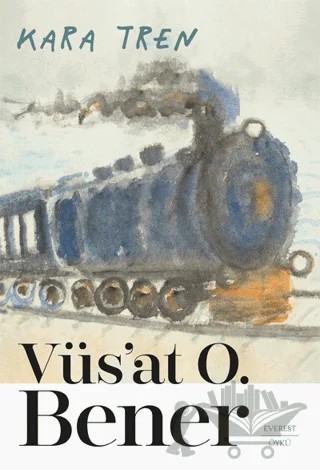 Kara Tren – Vüs'at O. Bener – Everest Yayınları kitap kapağı