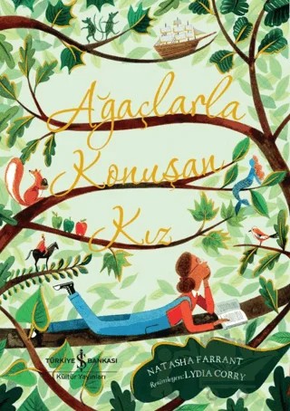 Ağaçlarla Konuşan Kız – Natasha Farrant – İş Bankası Kültür Yayınları kitap kapağı