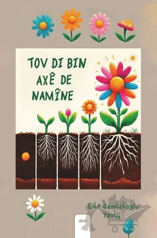 Tov Di Axê de Namîne – Elîf Gemîcîoglu Yavîç – Sitav Yayınevi kitap kapağı