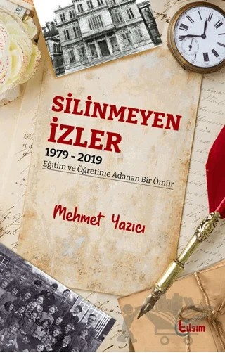 Silinmeyen İzler – Mehmet Yazıcı – Tılsım Yayınevi kitap kapağı