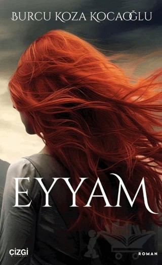 Eyyam – Burcu Koza Kocaoğlu – Çizgi Kitabevi Yayınları kitap kapağı