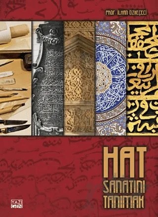 Hat Sanatını Tanımak – İlhan Özkeçeci – Yazıgen Yayınevi kitap kapağı