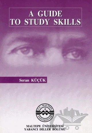 A Guide to Study Skills – Seran Küçük – Maltepe Üniversitesi Yayınları kitap kapağı