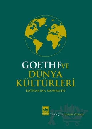 Goethe ve Dünya Kültürleri – Katharina Mommsen – Ötüken Neşriyat kitap kapağı