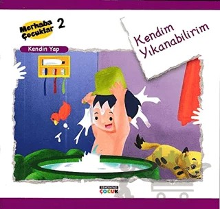 Kendim Yıkanabilirim - Kendin Yap – Kolektif – Semerkand Çocuk Yayınları kitap kapağı