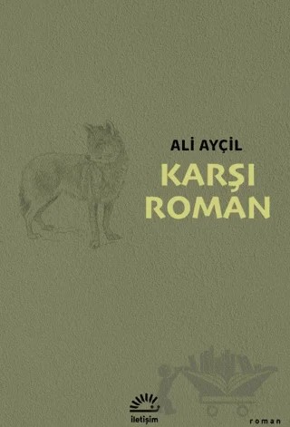Karşı Roman – Ali Ayçil – İletişim Yayınevi kitap kapağı