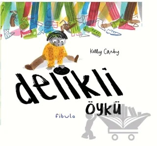 Delikli Öykü – Kelly Canby – Fibula Yayıncılık kitap kapağı