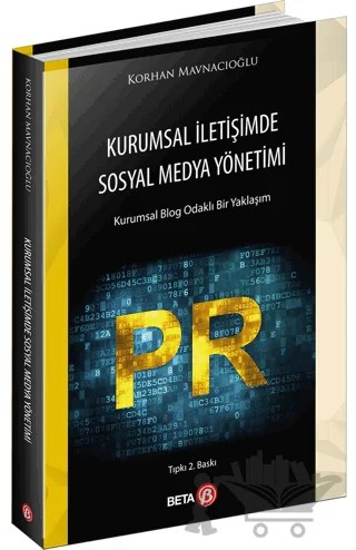 Kurumsal İletişimde Sosyal Medya Yönetimi – Korhan Mavnacıoğlu – Beta Yayınevi kitap kapağı