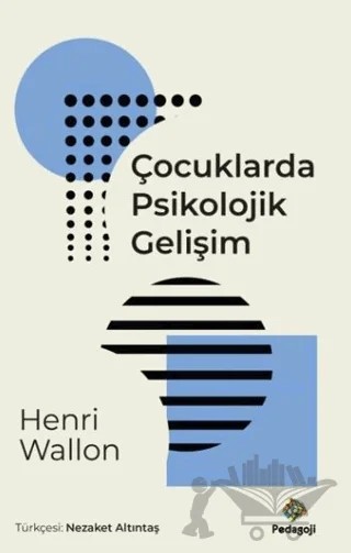 Çocuklarda Psikolojik Gelişim – Henri Wallon – Pedagoji Yayınları kitap kapağı