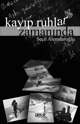 Kayıp Ruhlar Zamanında – Seçil Alemdaroğlu – Gece Kitaplığı kitap kapağı