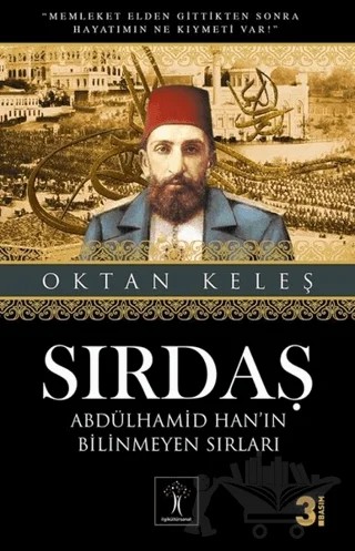 Sırdaş - Abdülhamid Han’ın Bilinmeyen Sırları – Oktan Keleş – İlgi Kültür Sanat Yayınları kitap kapağı