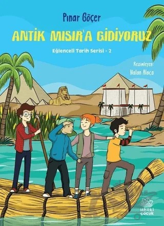 Antik Mısır’a Gidiyoruz – Pınar Göçer – İthaki Çocuk Yayınları kitap kapağı