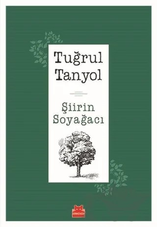 Şiirin Soyağacı – Tuğrul Tanyol – Kırmızı Kedi Yayınevi kitap kapağı