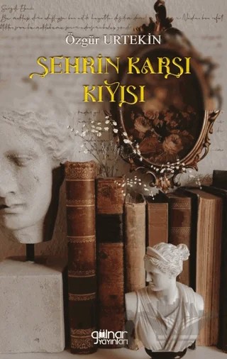 Şehrin Karşı Kıyısı – Özgür Urtekin – Gülnar Yayınları kitap kapağı