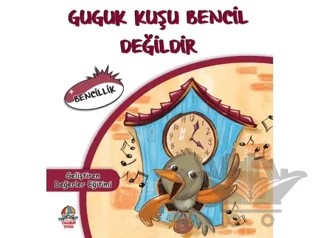 Guguk Kuşu Bencil Değildir – Mahmut Yılmaz – Yağmur Çocuk kitap kapağı