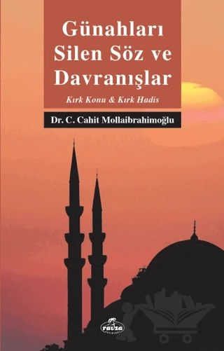 Günahları Silen Söz ve Davranışlar – Cemil Cahit Mollaibrahimoğlu – Ravza Yayınları kitap kapağı