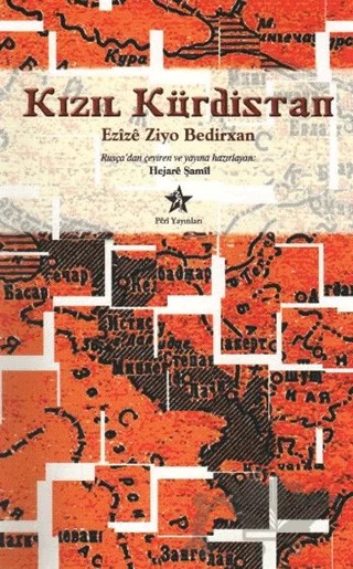 Kızıl Kürdistan – Ezize Ziyo Bedirxan – Peri Yayınları kitap kapağı