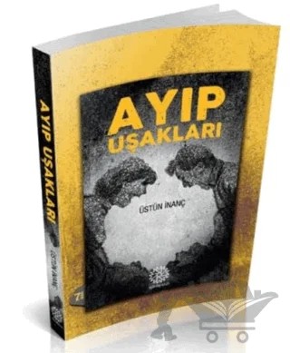 Ayıp Uşakları – Üstün İnanç – Mihrabad Yayınları kitap kapağı