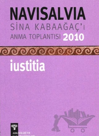 Navisalvia Sina Kabaağaç’ı Anma Toplantısı 2010 – Kolektif – Arkeoloji ve Sanat Yayınları kitap kapağı