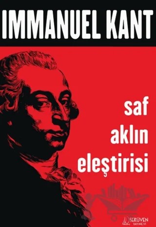 Saf Aklın Eleştirisi – Immanuel Kant – Serüven Yayınevi kitap kapağı