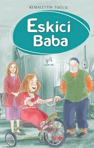 Eskici Baba – Kemalettin Tuğcu – Uçan At Yayınları kitap kapağı