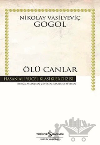 Ölü Canlar – Nikolay Vasilyeviç Gogol – İş Bankası Kültür Yayınları kitap kapağı