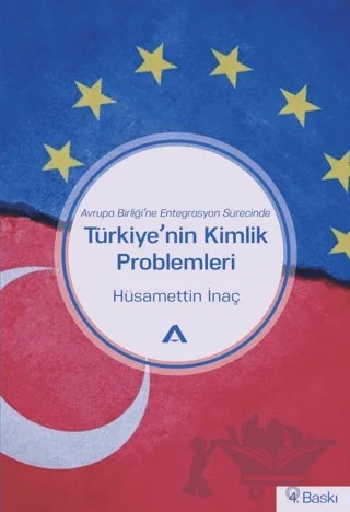 Türkiye’nin Kimlik Problemleri – Hüsamettin İnaç – Adres Yayınları kitap kapağı
